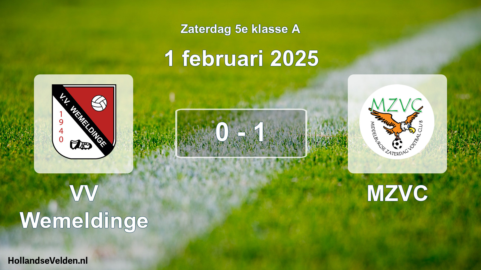 Total number of matches played: VV Wemeldinge - MZVC 0 - 1 (1 February 2025)