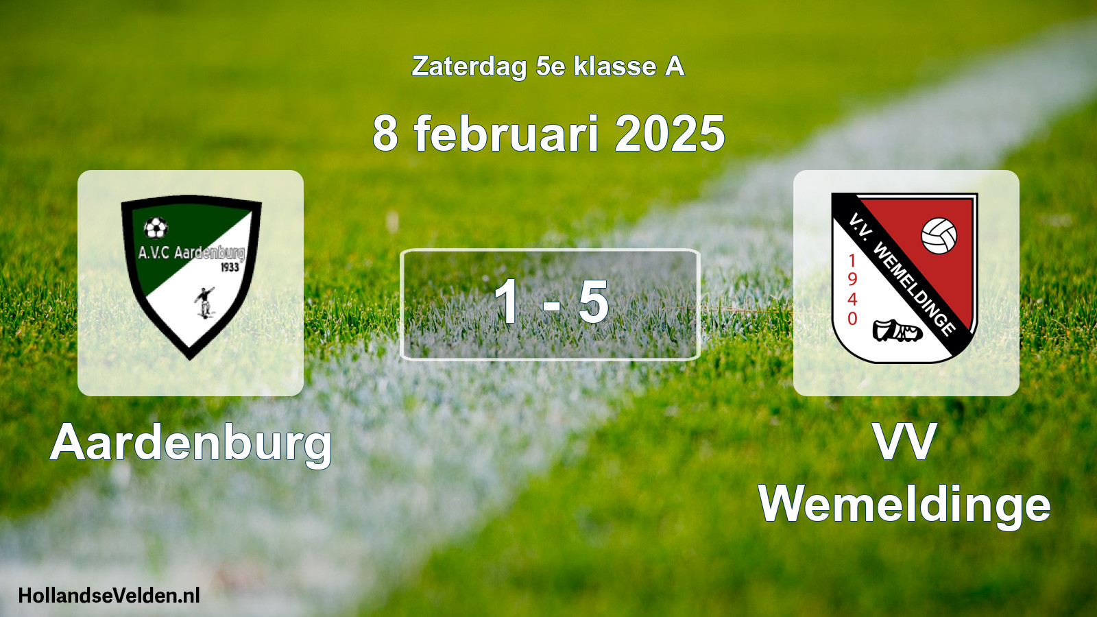 Total number of matches played: Aardenburg - VV Wemeldinge 1 - 5 (8 February 2025)