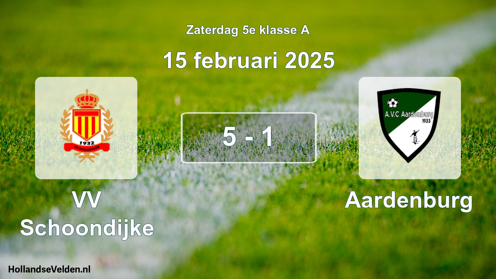 Total number of matches played: VV Schoondijke - Aardenburg 5 - 1 (15 February 2025)