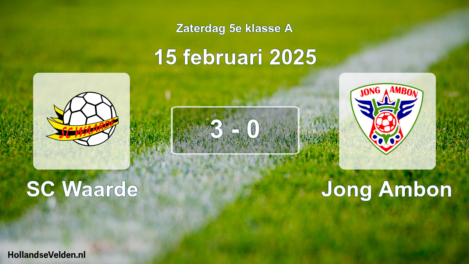 Total number of matches played: SC Waarde - Jong Ambon 3 - 0 (15 February 2025)