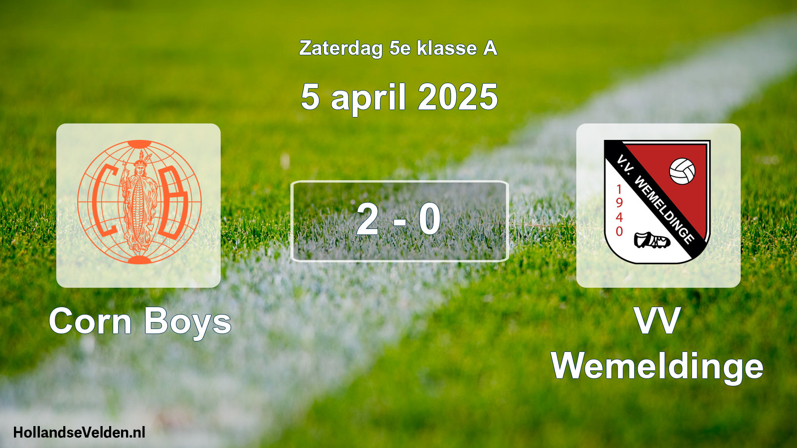 Total number of matches played: Corn Boys - VV Wemeldinge 2 - 0 (5 April 2025)