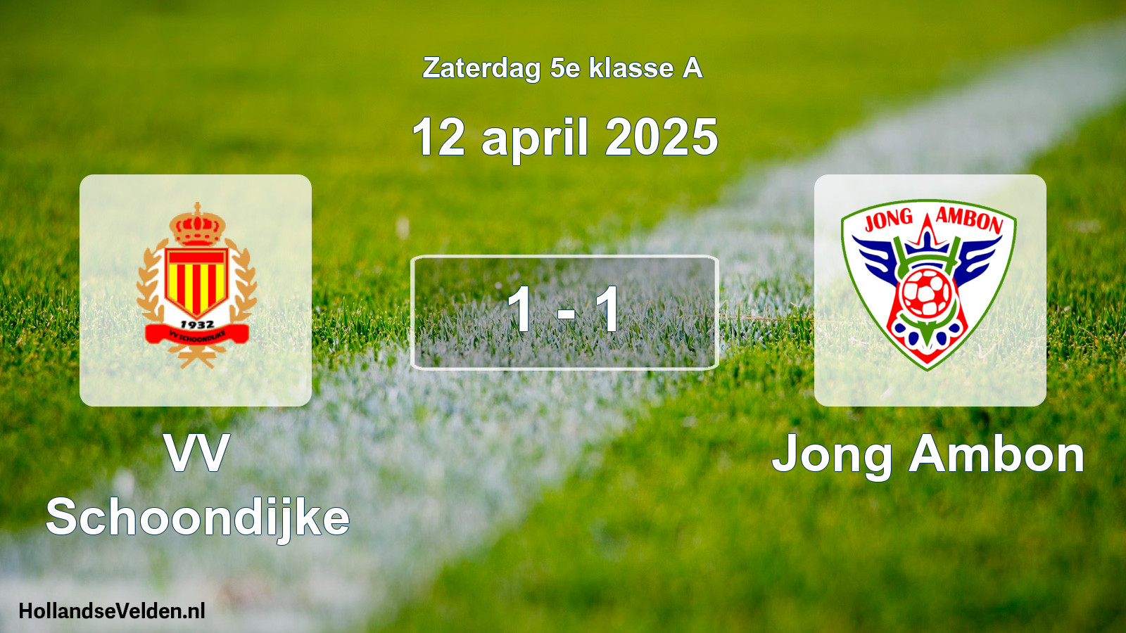 Total number of matches played: VV Schoondijke - Jong Ambon 1 - 1 (12 April 2025)