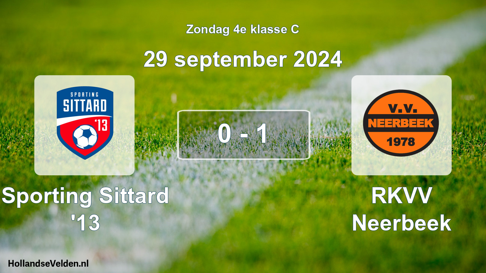 Total number of matches played: Sporting Sittard '13 - RKVV Neerbeek 0 - 1 (29 September 2024)