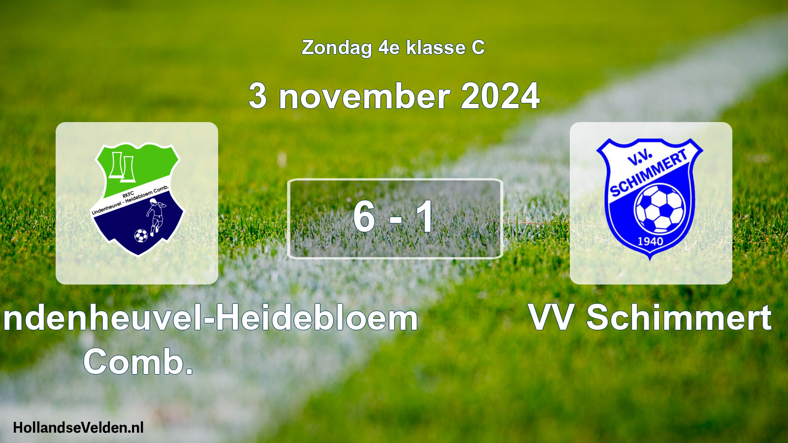 Total number of matches played: RKFC Lindenheuvel-Heidebloem Comb. - VV Schimmert 6 - 1 (3 November 2024)
