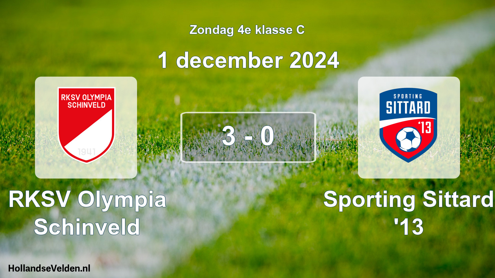 Total number of matches played: RKSV Olympia Schinveld - Sporting Sittard '13 3 - 0 (1 December 2024)