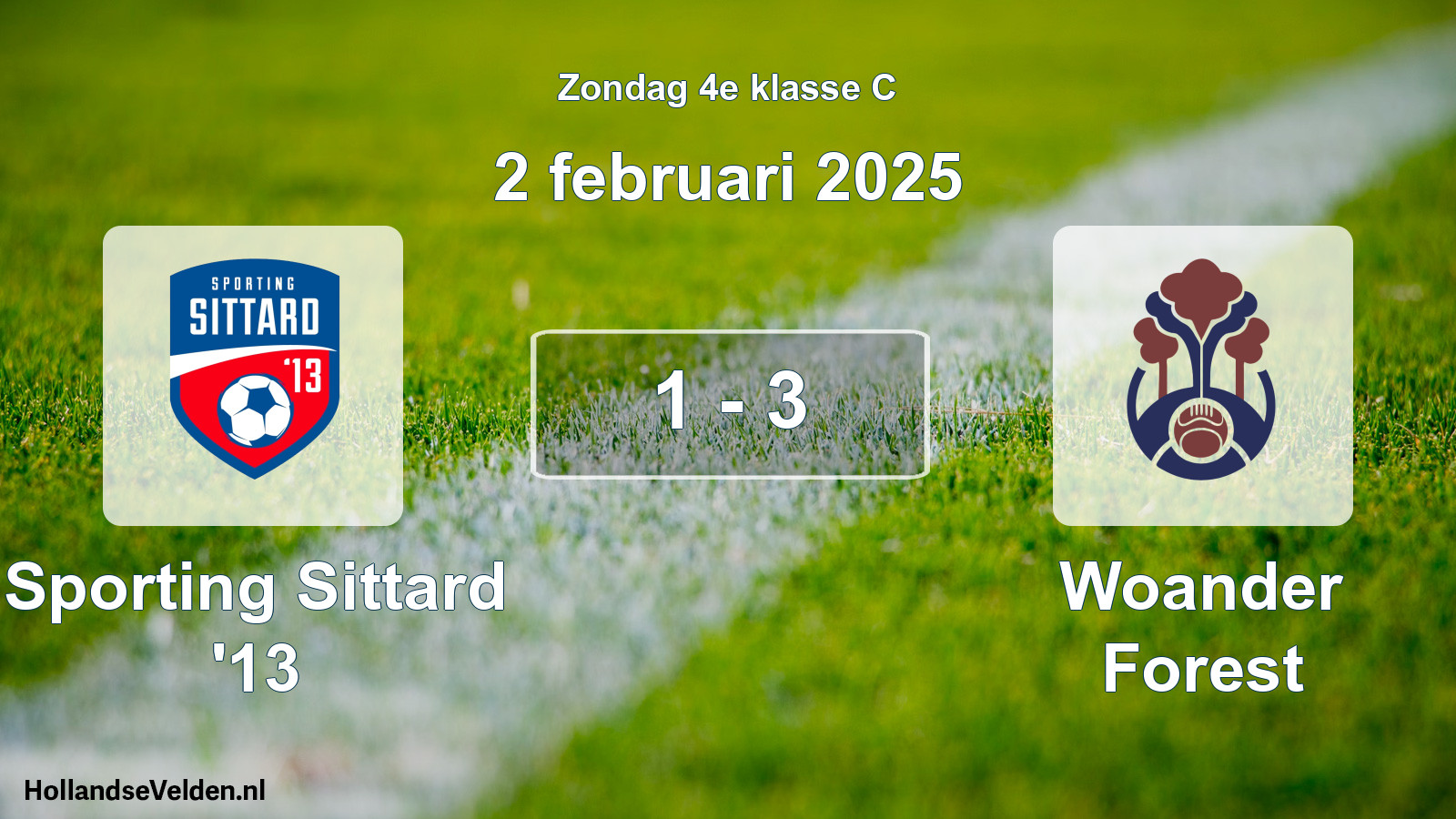 Total number of matches played: Sporting Sittard '13 - Woander Forest 1 - 3 (2 February 2025)