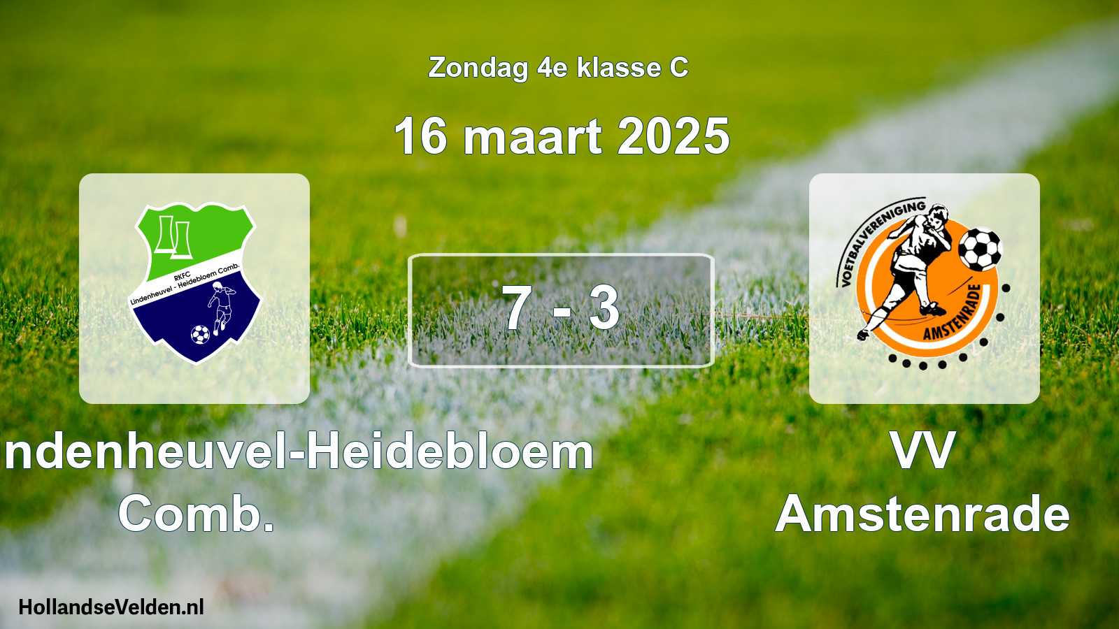 Total number of matches played: RKFC Lindenheuvel-Heidebloem Comb. - VV Amstenrade 7 - 3 (16 March 2025)