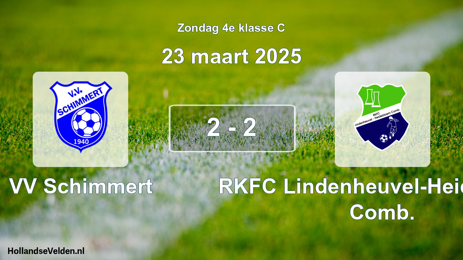 Total number of matches played: VV Schimmert - RKFC Lindenheuvel-Heidebloem Comb. 2 - 2 (23 March 2025)