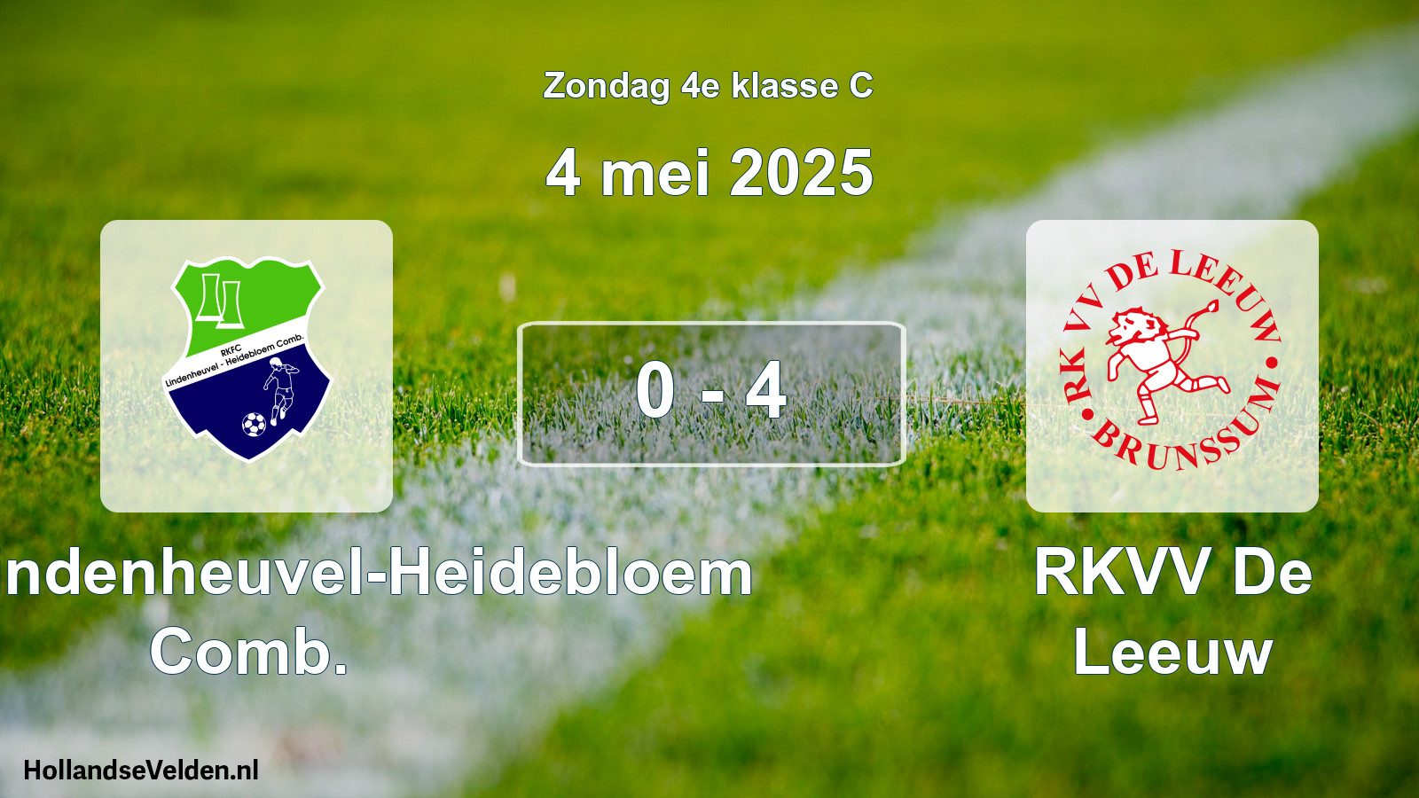 Total number of matches played: RKFC Lindenheuvel-Heidebloem Comb. - RKVV De Leeuw 0 - 4 (4 May 2025)