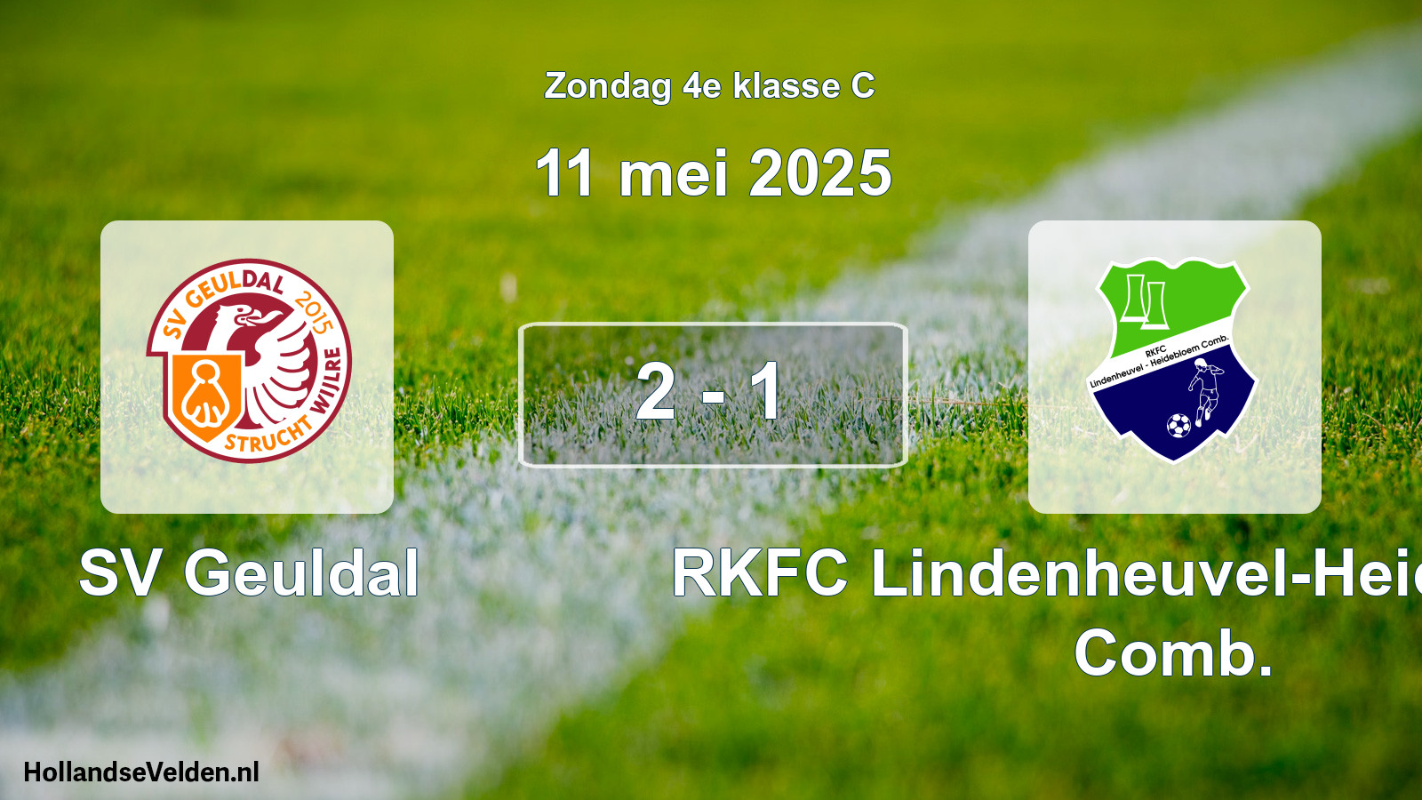 Total number of matches played: SV Geuldal - RKFC Lindenheuvel-Heidebloem Comb. 2 - 1 (11 May 2025)