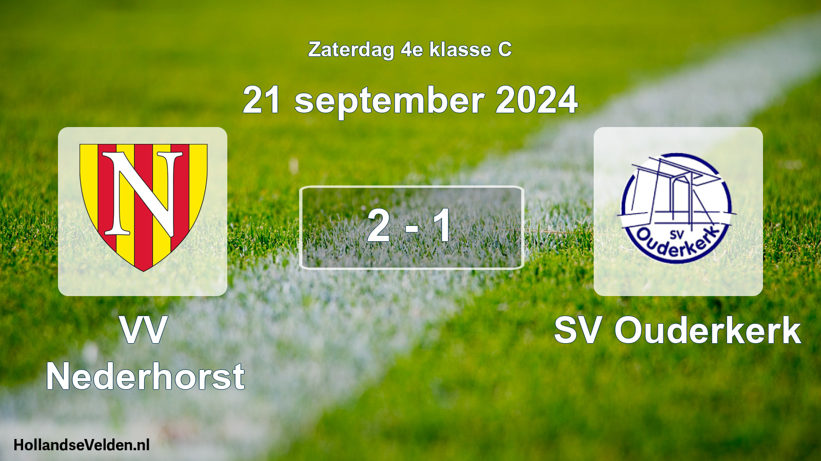 Total number of matches played: VV Nederhorst - SV Ouderkerk 2 - 1 (21 September 2024)