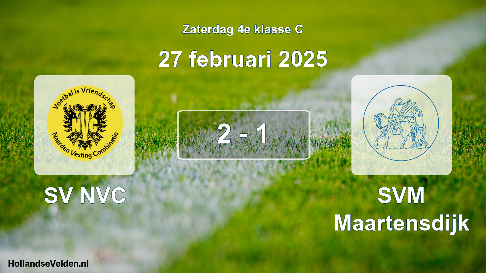 Total number of matches played: SV NVC - SVM Maartensdijk 2 - 1 (27 February 2025)
