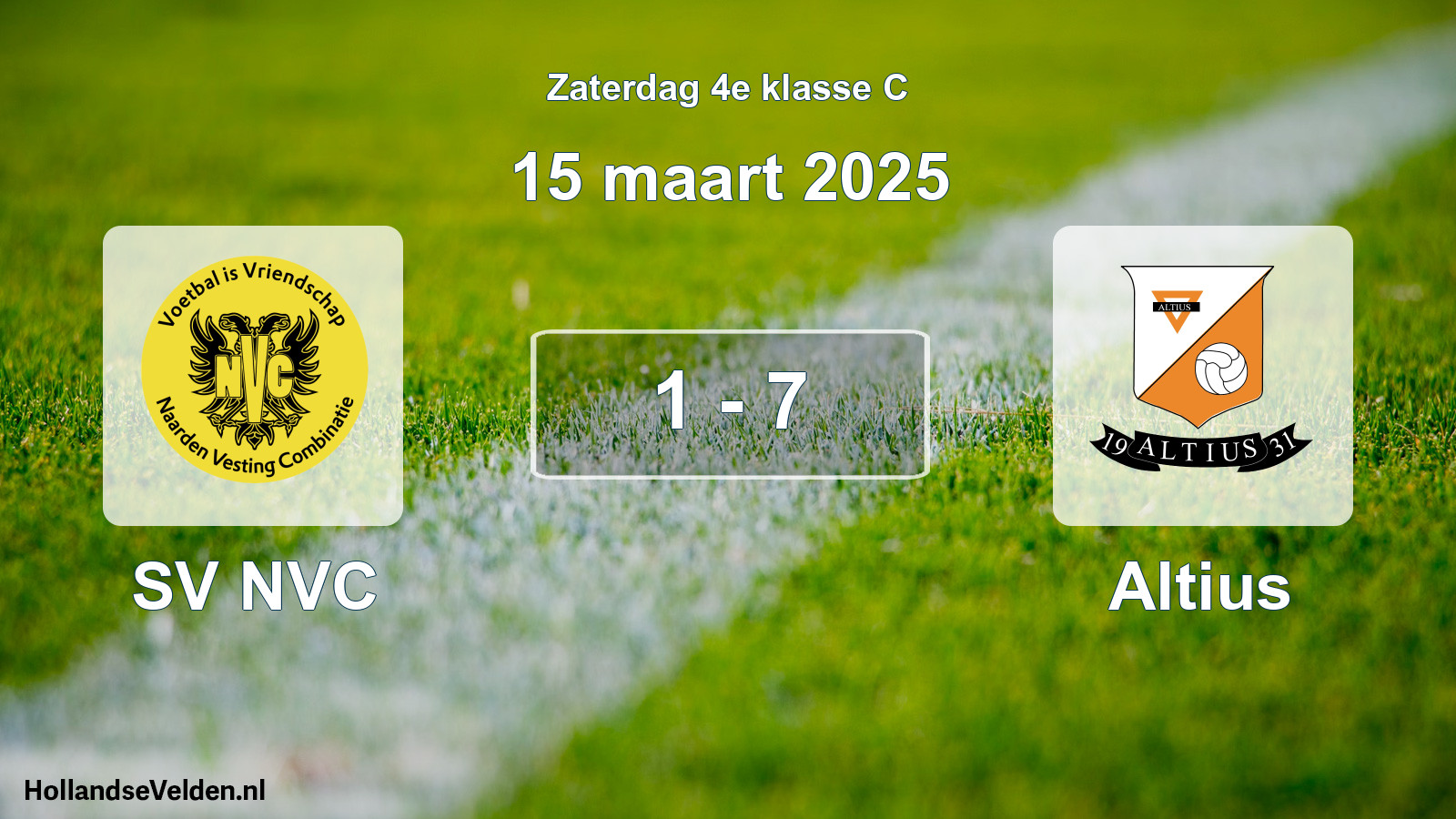 Total number of matches played: SV NVC - Altius 1 - 7 (15 March 2025)