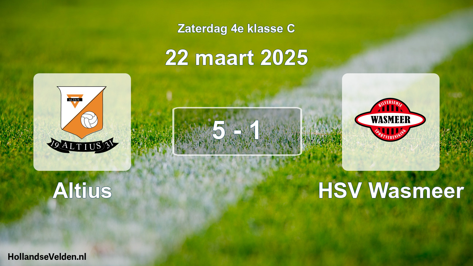 Total number of matches played: Altius - HSV Wasmeer 5 - 1 (22 March 2025)