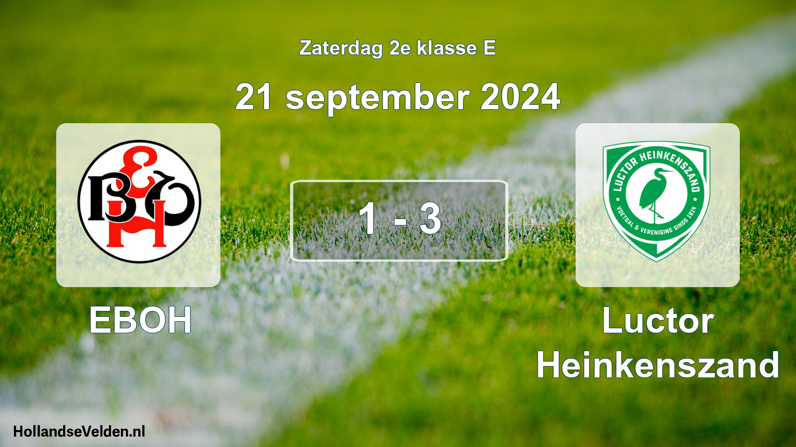 Total number of matches played: EBOH - Luctor Heinkenszand 1 - 3 (21 September 2024)