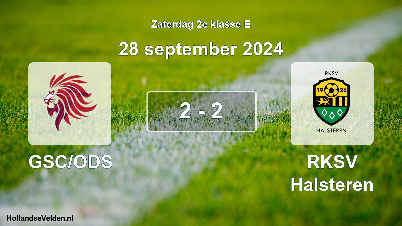 Total number of matches played: GSC/ODS - RKSV Halsteren 2 - 2 (28 September 2024)
