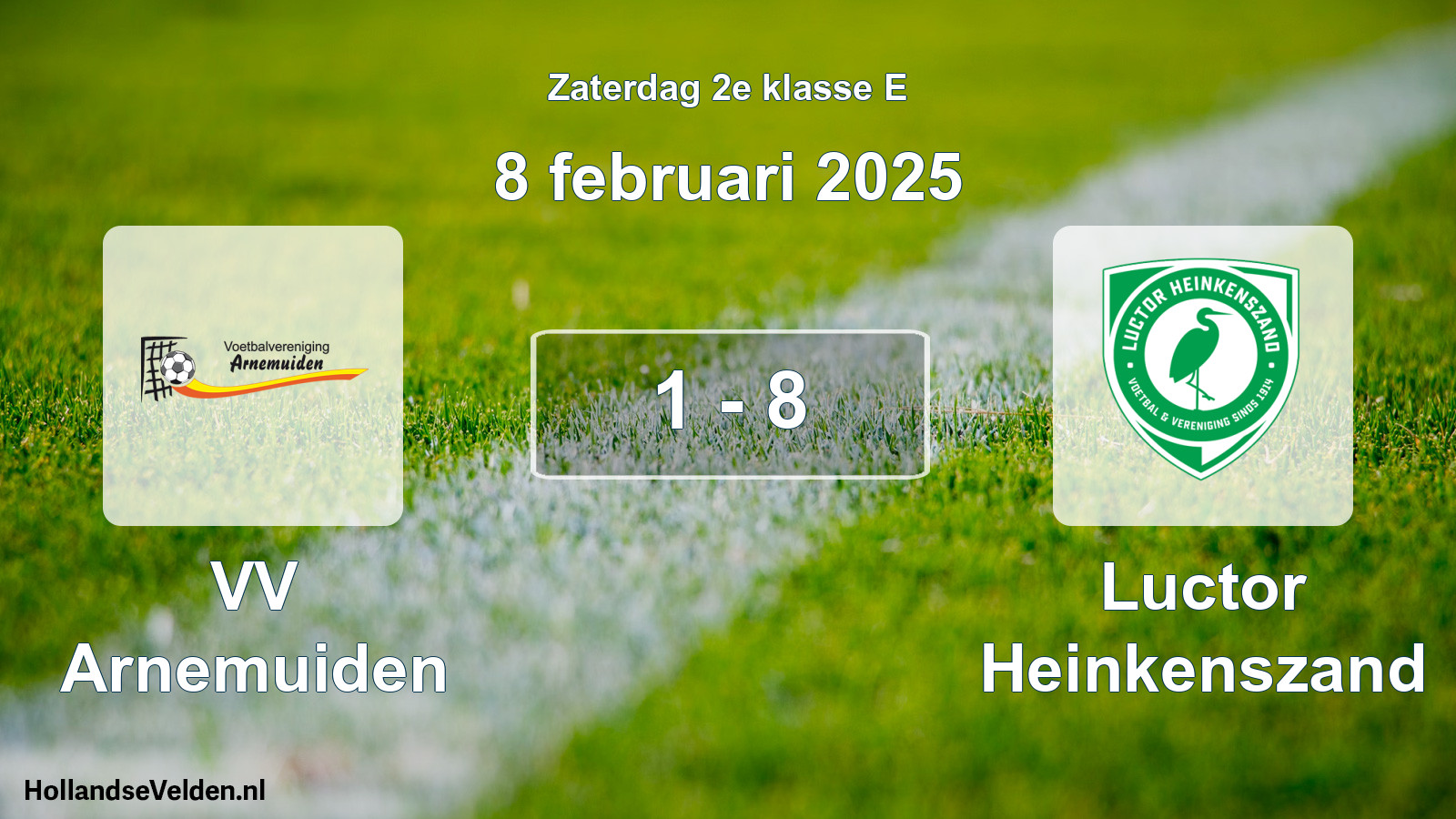 Total number of matches played: VV Arnemuiden - Luctor Heinkenszand 1 - 8 (8 February 2025)