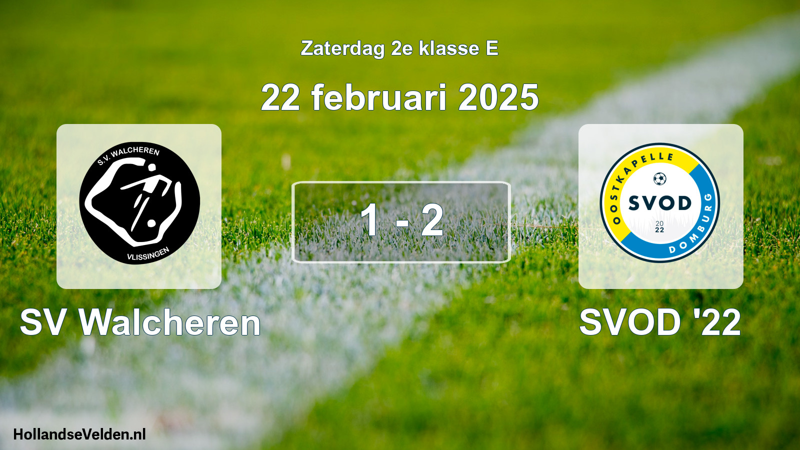 Total number of matches played: SV Walcheren - SVOD '22 1 - 2 (22 February 2025)