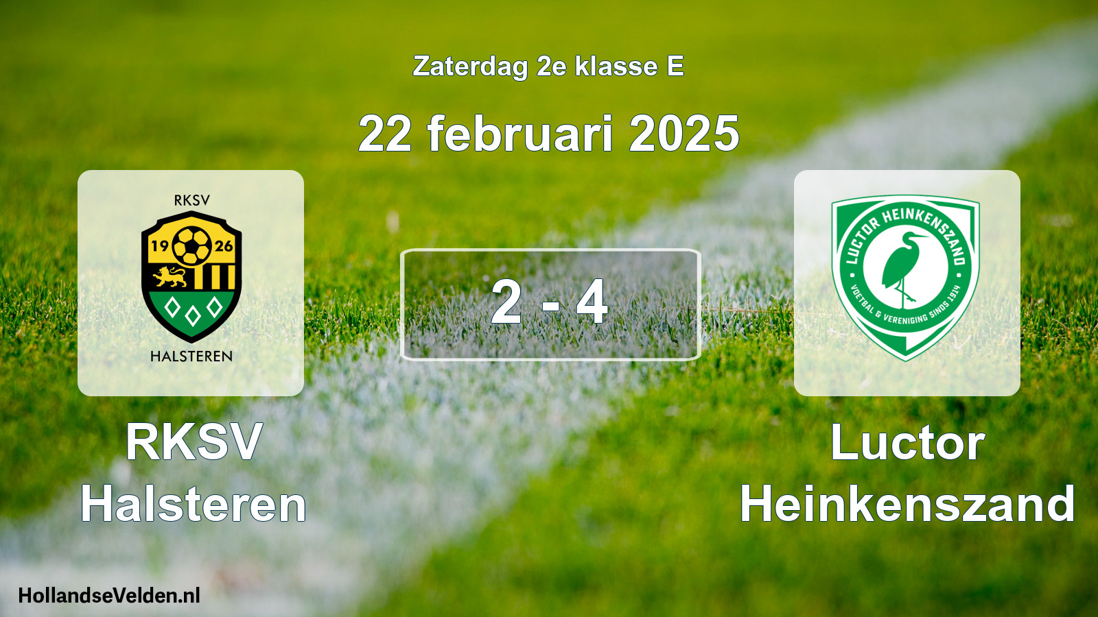Total number of matches played: RKSV Halsteren - Luctor Heinkenszand 2 - 4 (22 February 2025)