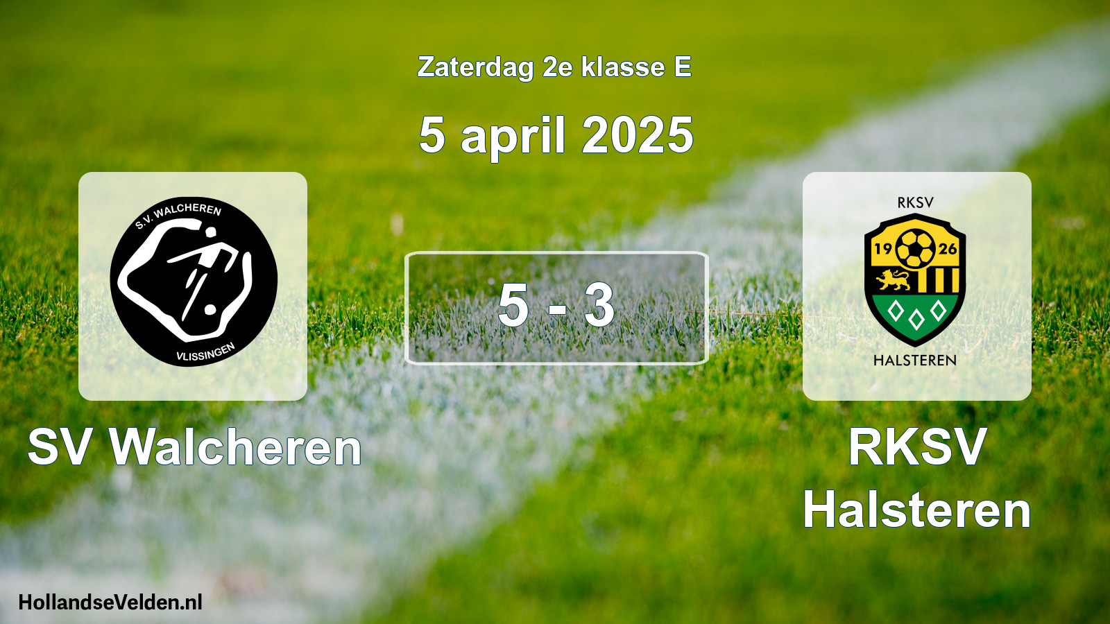 Total number of matches played: SV Walcheren - RKSV Halsteren 5 - 3 (5 April 2025)