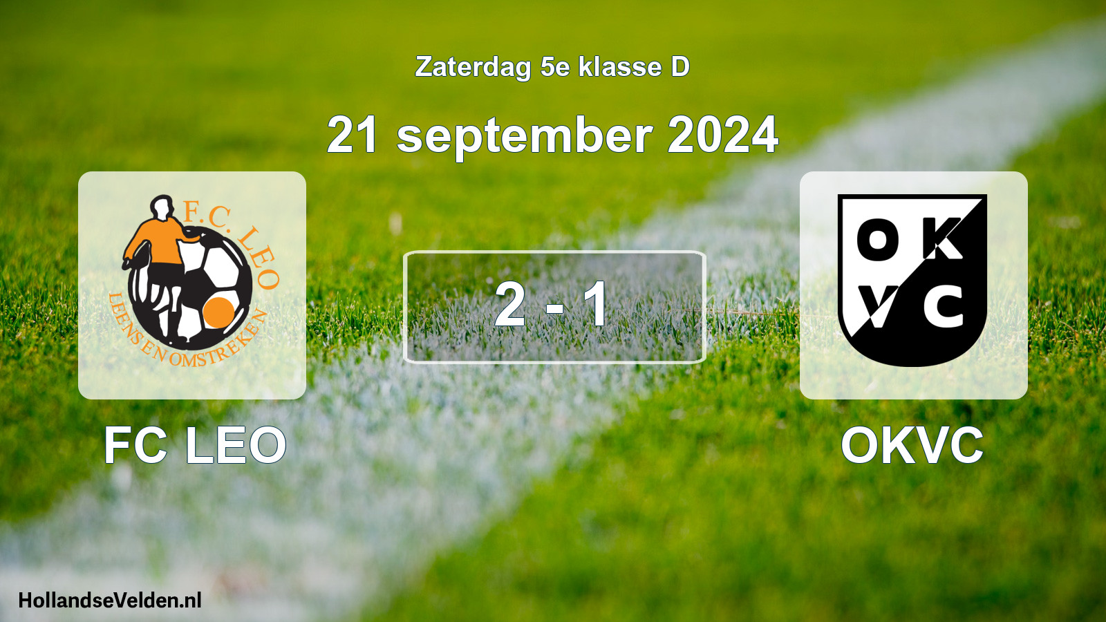 Total number of matches played: FC LEO - OKVC 2 - 1 (21 September 2024)