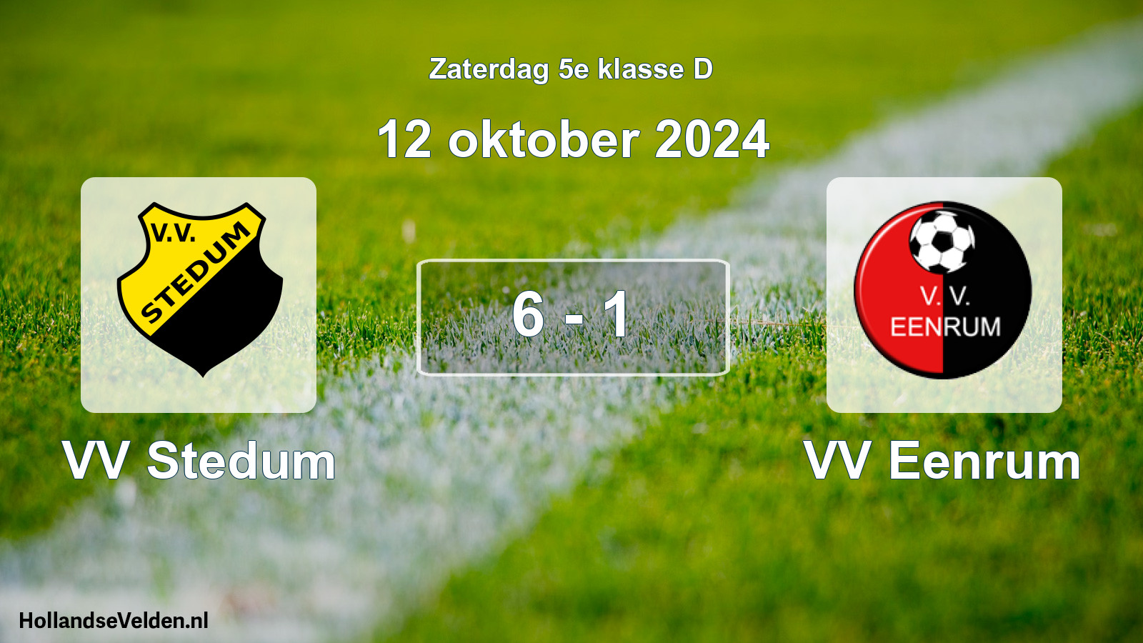 Total number of matches played: VV Stedum - VV Eenrum 6 - 1 (12 October 2024)