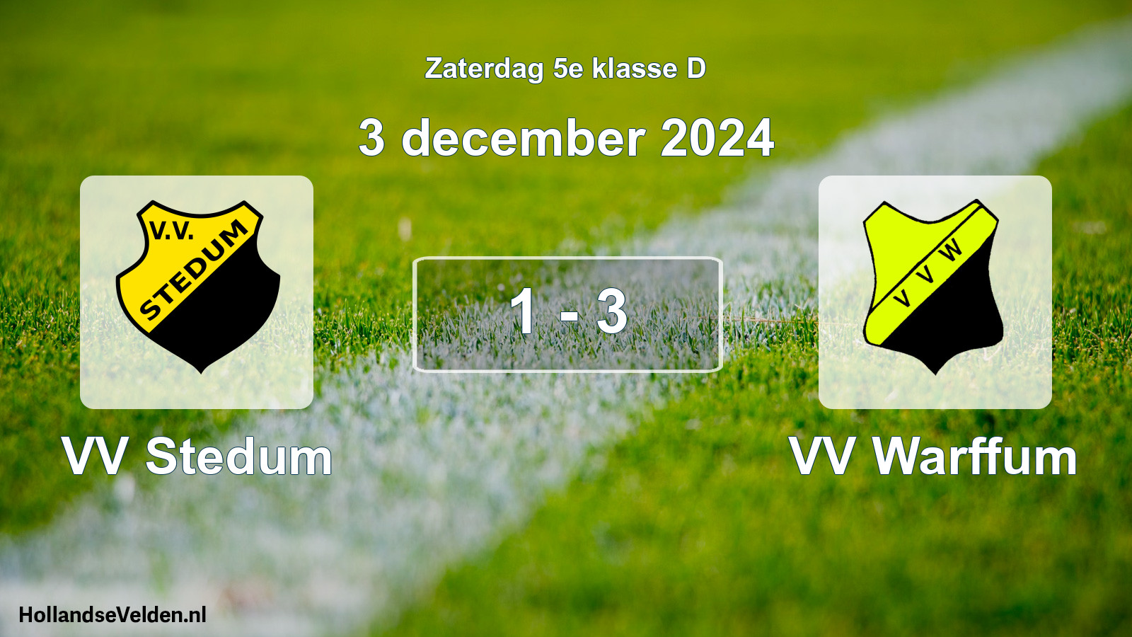 Total number of matches played: VV Stedum - VV Warffum 1 - 3 (3 December 2024)