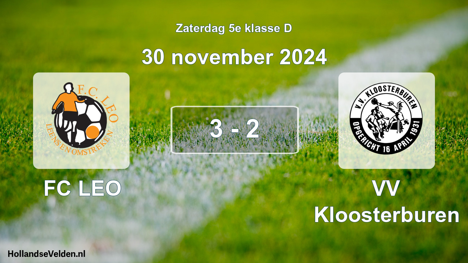 Total number of matches played: FC LEO - VV Kloosterburen 3 - 2 (30 November 2024)