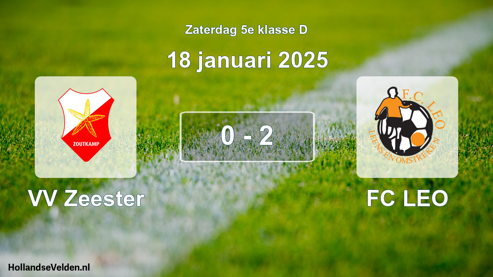 Total number of matches played: VV Zeester - FC LEO 0 - 2 (18 January 2025)