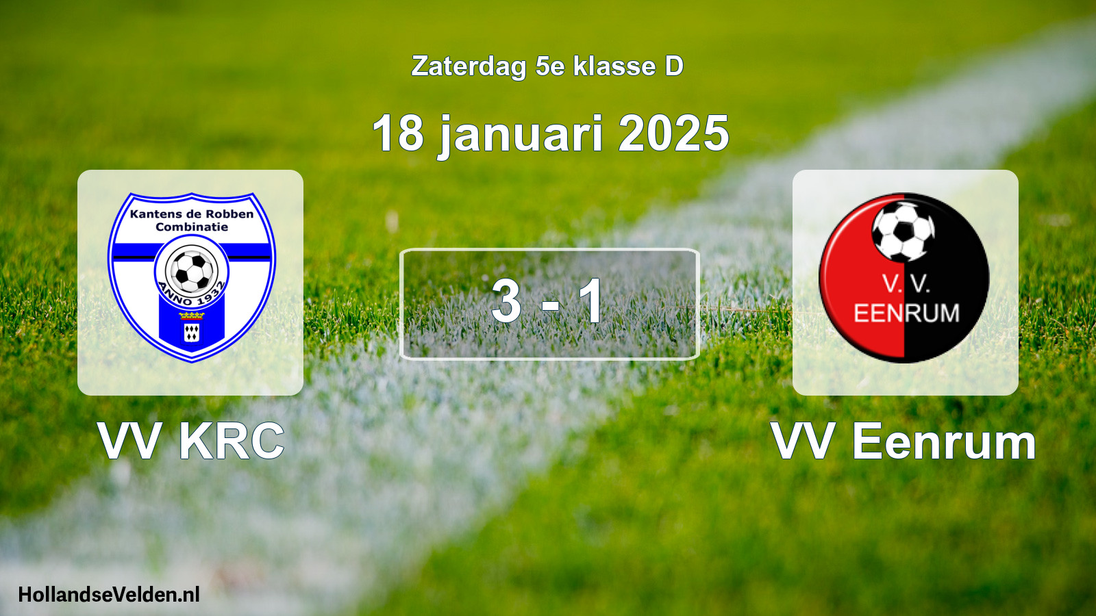 Total number of matches played: VV KRC - VV Eenrum 3 - 1 (18 January 2025)