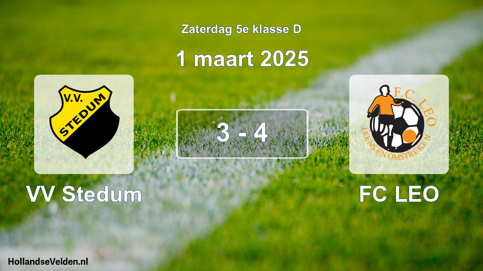 Total number of matches played: VV Stedum - FC LEO 3 - 4 (1 March 2025)
