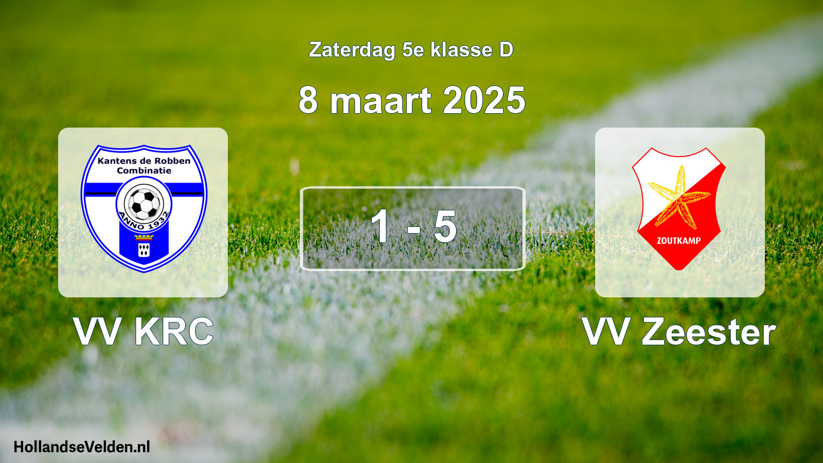 Total number of matches played: VV KRC - VV Zeester 1 - 5 (8 March 2025)