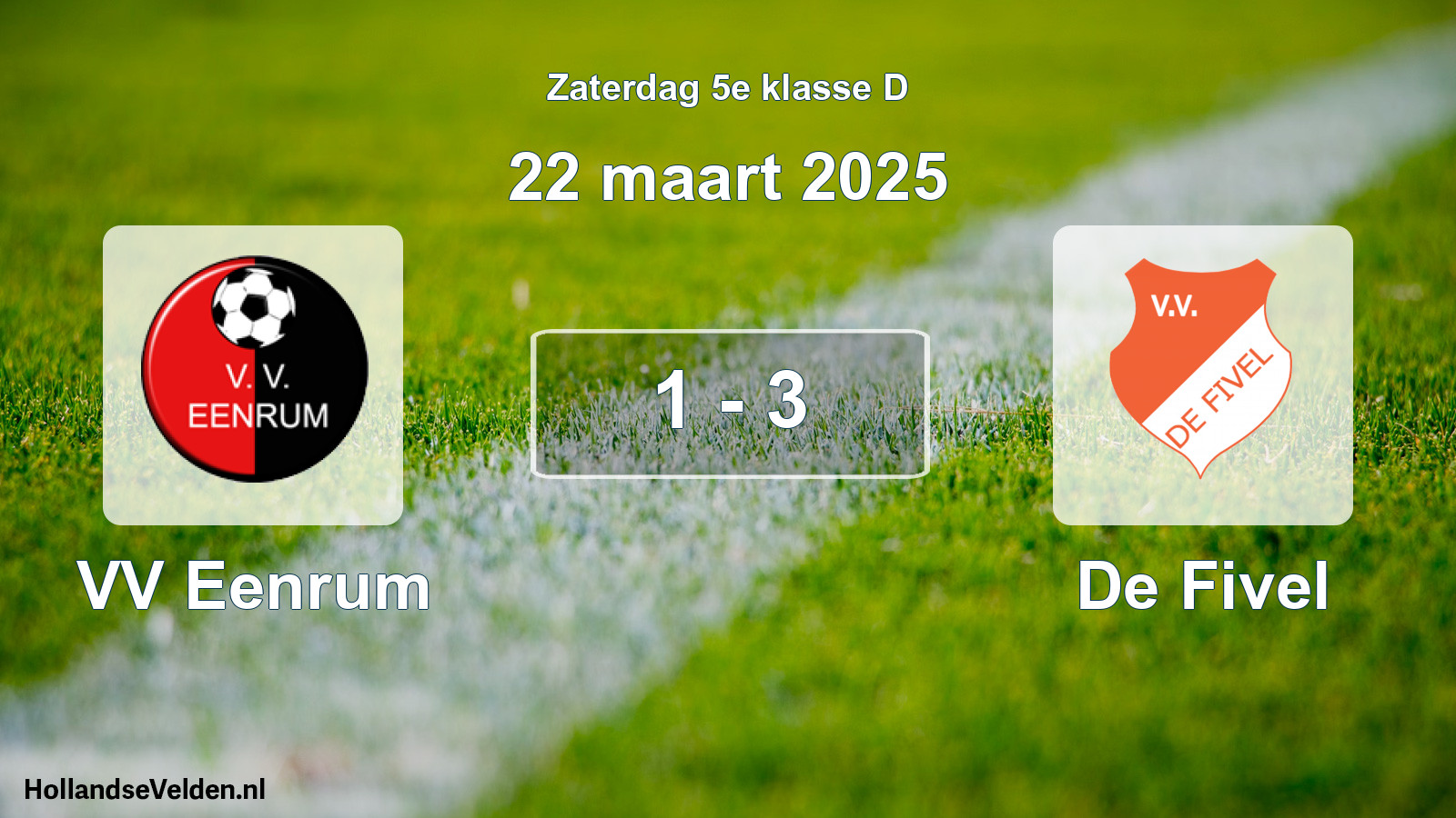 Total number of matches played: VV Eenrum - De Fivel 1 - 3 (22 March 2025)