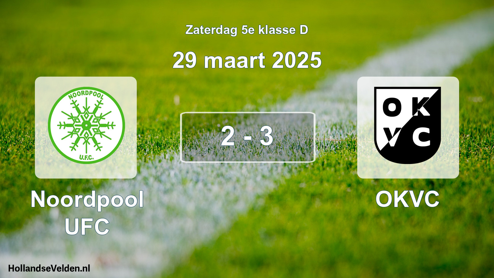 Total number of matches played: Noordpool UFC - OKVC 2 - 3 (29 March 2025)