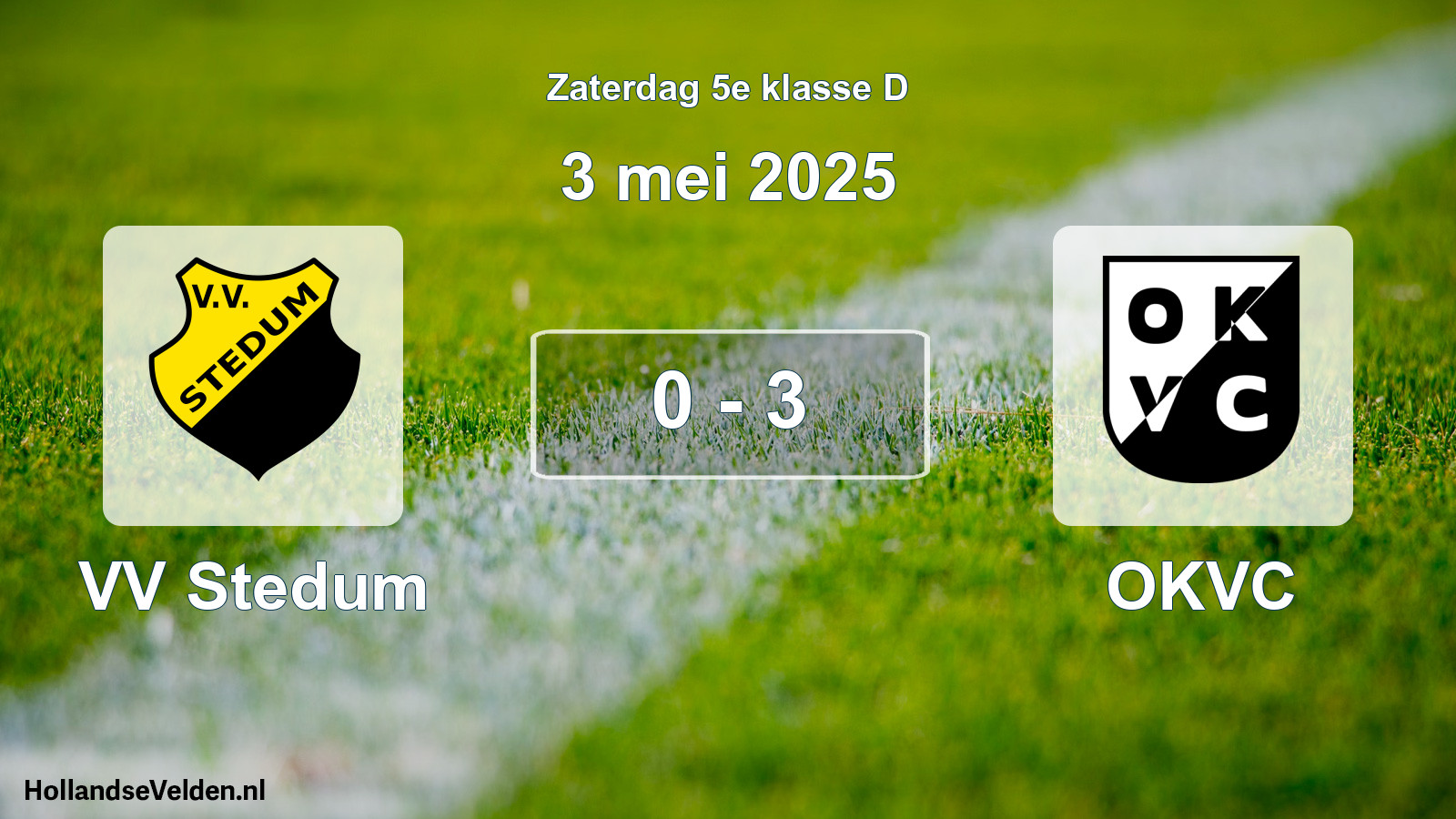 Total number of matches played: VV Stedum - OKVC 0 - 3 (3 May 2025)