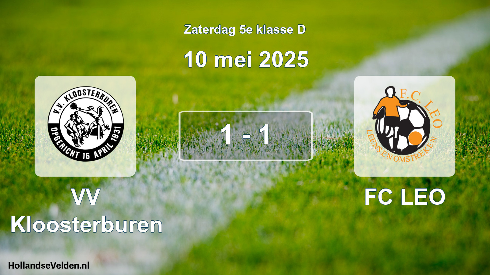 Total number of matches played: VV Kloosterburen - FC LEO 1 - 1 (10 May 2025)