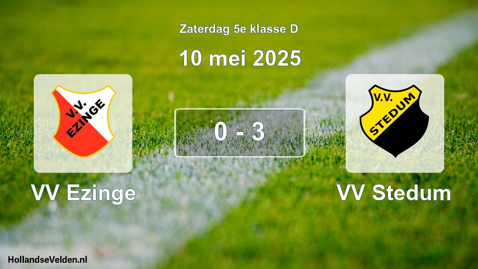 Total number of matches played: VV Ezinge - VV Stedum 0 - 3 (10 May 2025)
