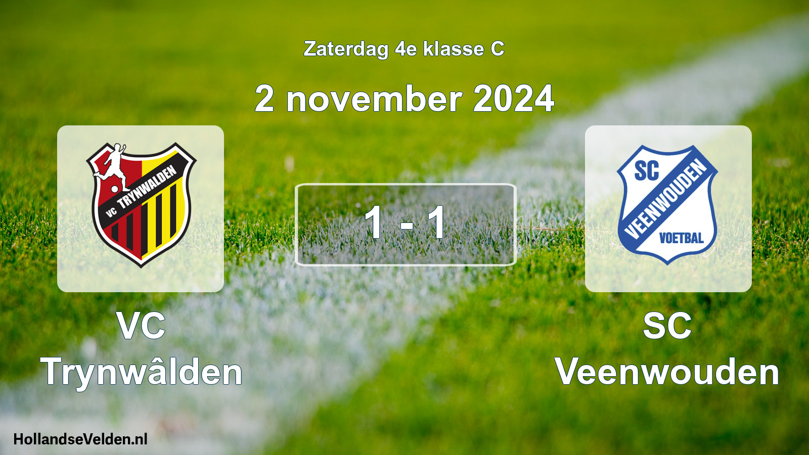 Total number of matches played: VC Trynwâlden - SC Veenwouden 1 - 1 (2 November 2024)