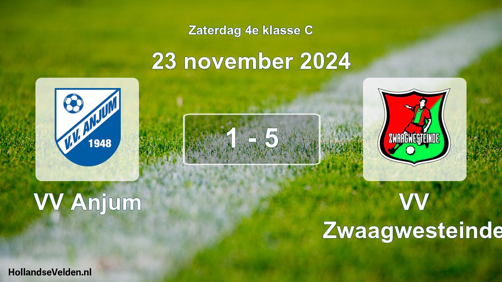 Total number of matches played: VV Anjum - VV Zwaagwesteinde 1 - 5 (23 November 2024)