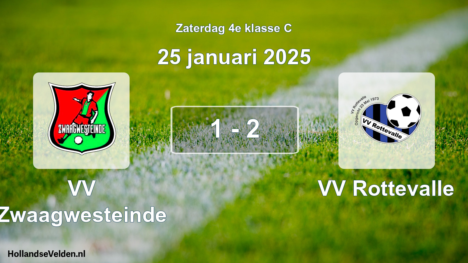 Total number of matches played: VV Zwaagwesteinde - VV Rottevalle 1 - 2 (25 January 2025)
