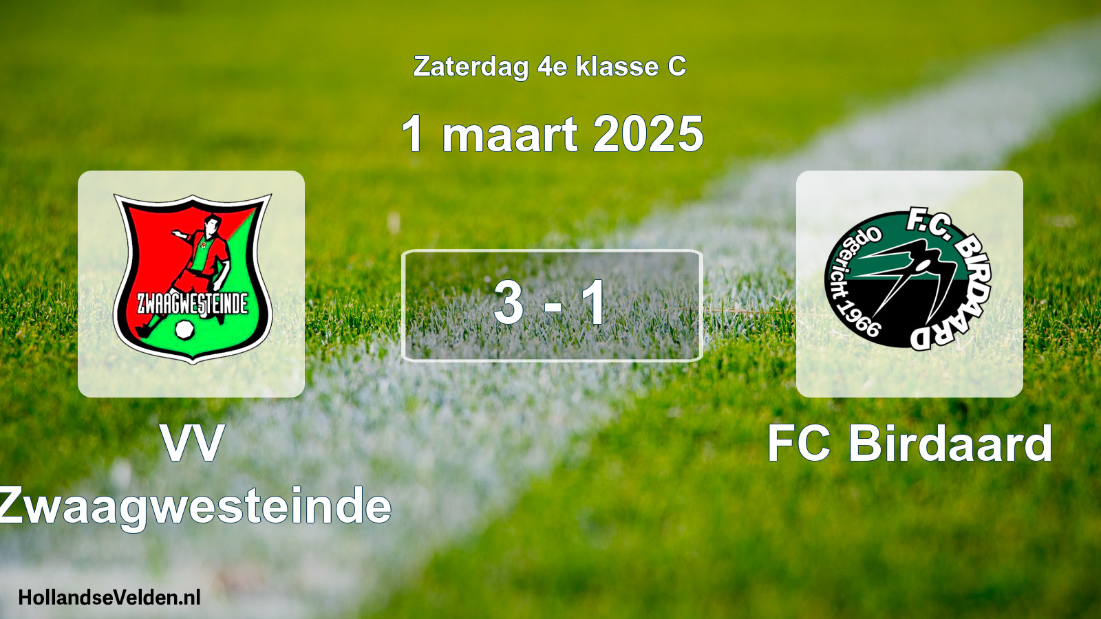 Total number of matches played: VV Zwaagwesteinde - FC Birdaard 3 - 1 (1 March 2025)
