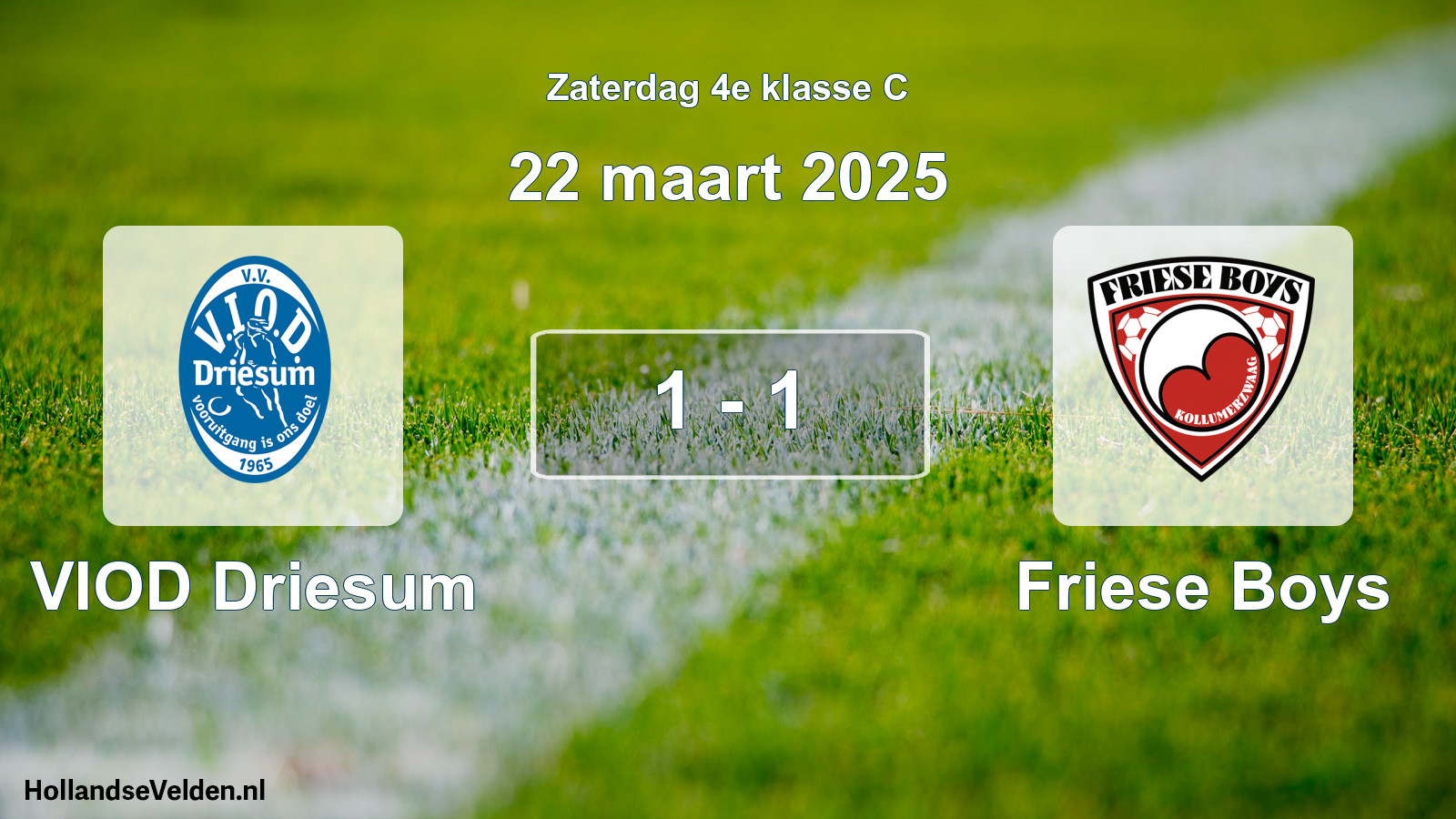 Total number of matches played: VIOD Driesum - Friese Boys 1 - 1 (22 March 2025)