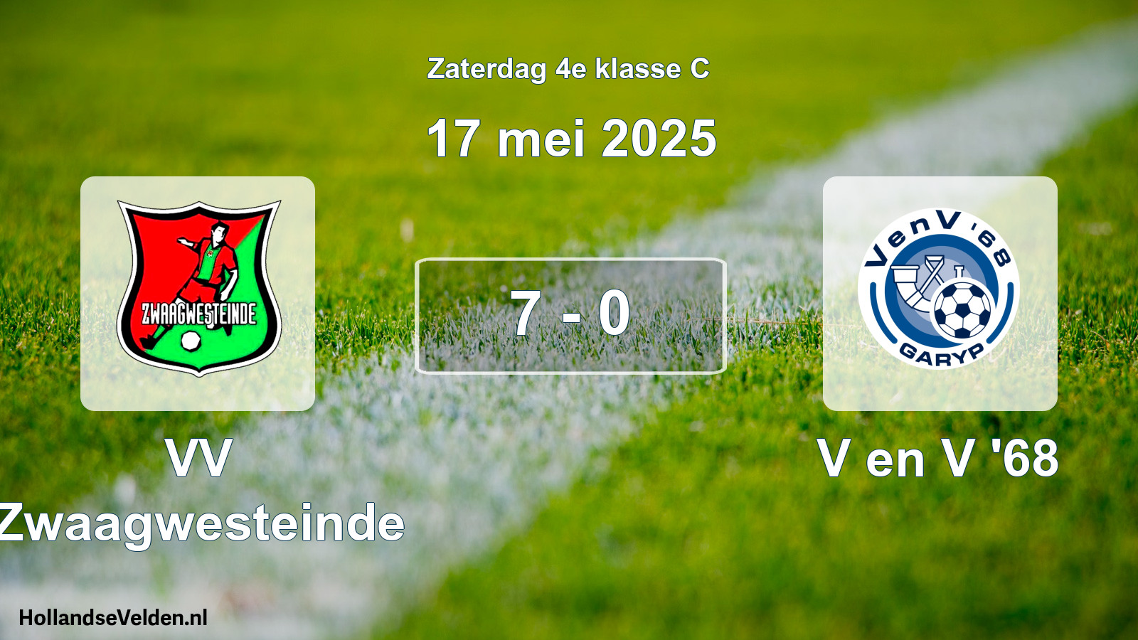 Total number of matches played: VV Zwaagwesteinde - V en V '68 7 - 0 (17 May 2025)