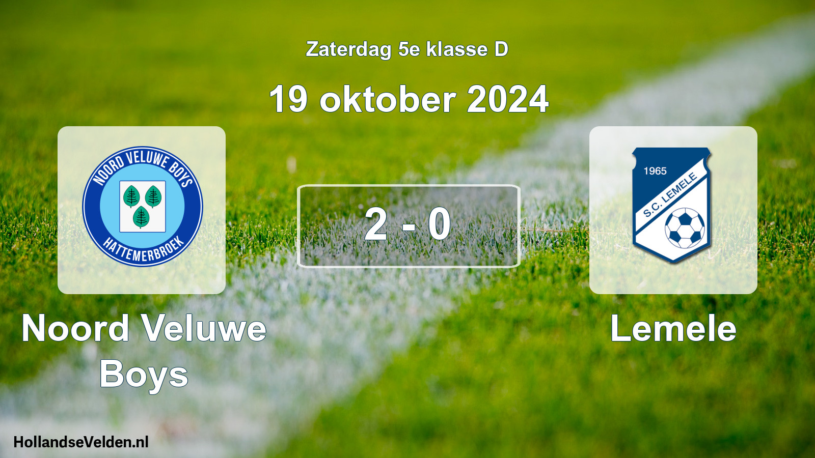 Total number of matches played: Noord Veluwe Boys - Lemele 2 - 0 (19 October 2024)