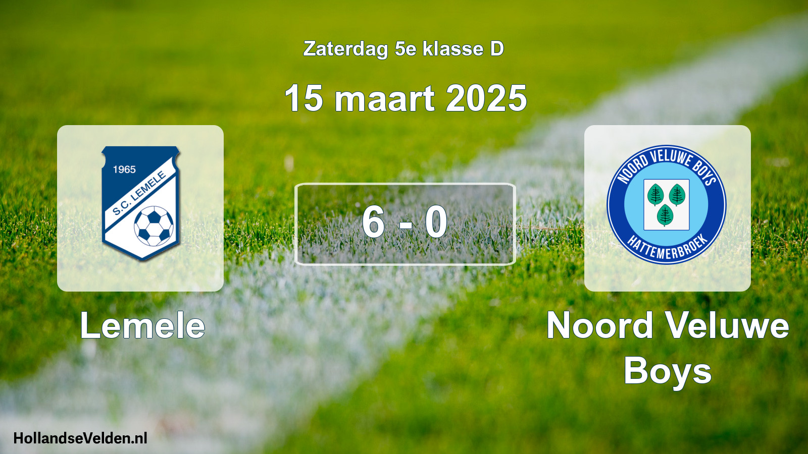 Total number of matches played: Lemele - Noord Veluwe Boys 6 - 0 (15 March 2025)