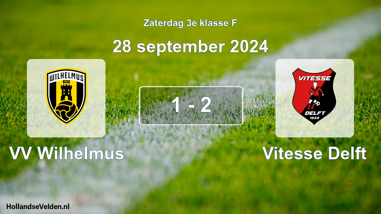 Total number of matches played: VV Wilhelmus - Vitesse Delft 1 - 2 (28 September 2024)