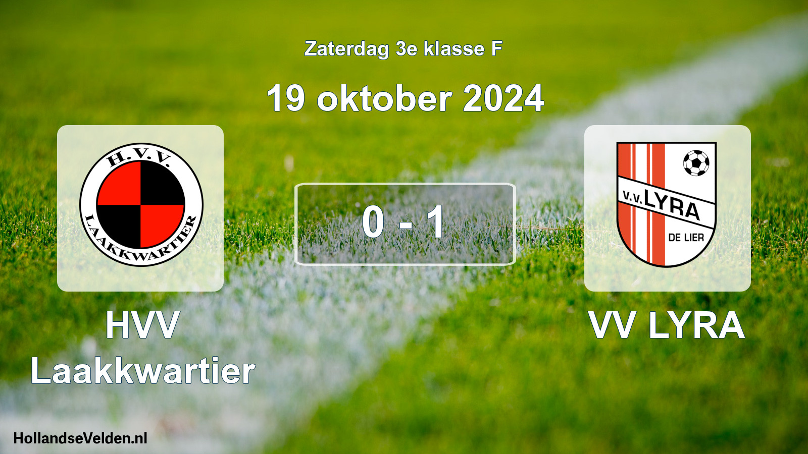 Total number of matches played: HVV Laakkwartier - VV LYRA 0 - 1 (19 October 2024)