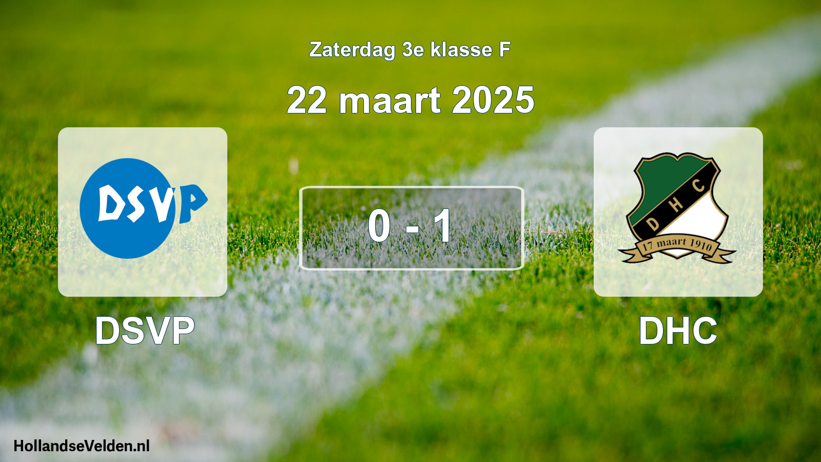 Total number of matches played: DSVP - DHC 0 - 1 (22 March 2025)
