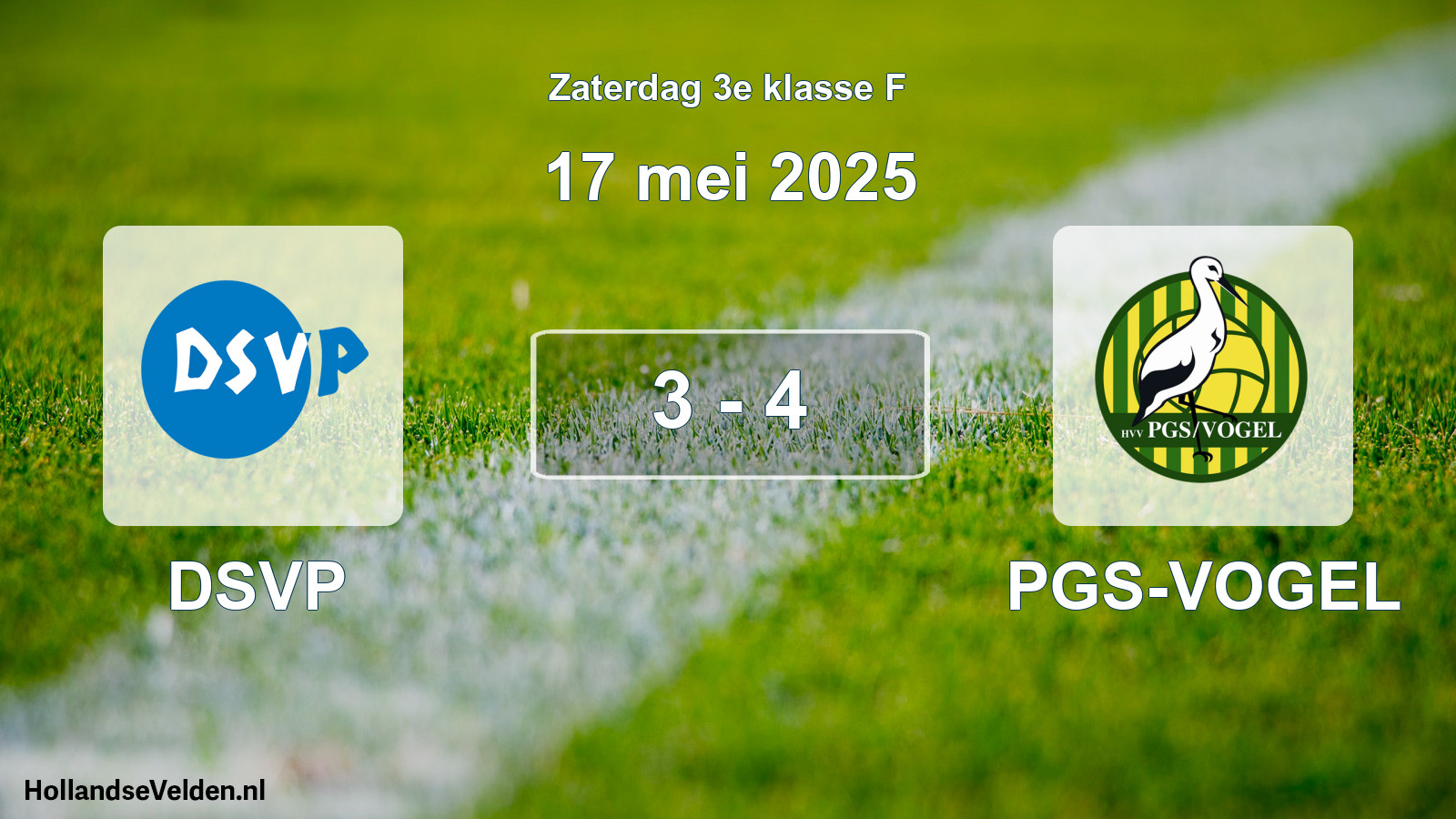 Total number of matches played: DSVP - PGS-VOGEL 3 - 4 (17 May 2025)