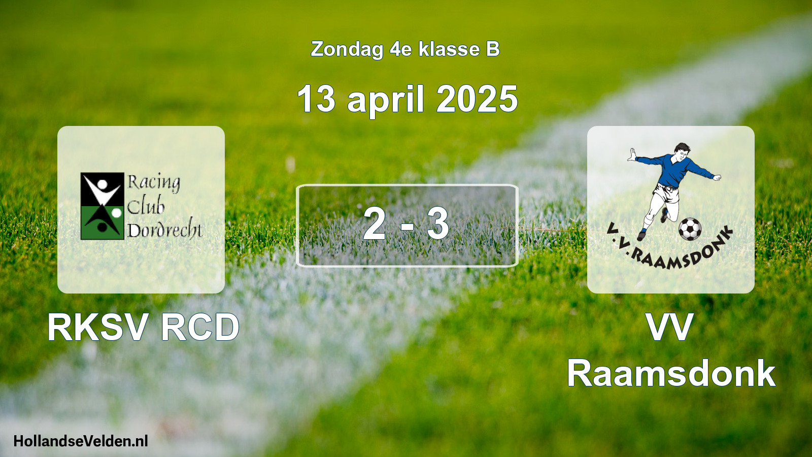 Total number of matches played: RKSV RCD - VV Raamsdonk 2 - 3 (13 April 2025)